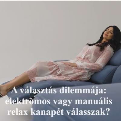 A választás dilemmája: elektromos vagy manuális relax kanapét válasszak?